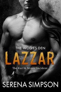 Produktbild: Lazzar: The Kur'ik Minor Incident (The Wolves Den, #0)