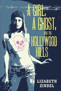Produktbild: A Girl, a Ghost, and the Hollywood Hills