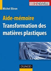 Produktbild: Aide-Memoire ; Transformation des Matieres Plastiques