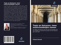 Produktbild: Tapis en Kairouan, twee onafscheidelijke namen