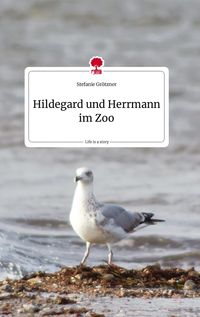 Produktbild: Hildegard und Herrmann im Zoo. Life is a Story - story.one