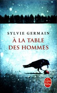 Produktbild: Germain, S: A la table des hommes
