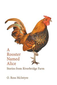 Produktbild: A Rooster Named Alice