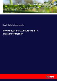 Produktbild: Psychologie des Auflaufs und der Massenverbrechen