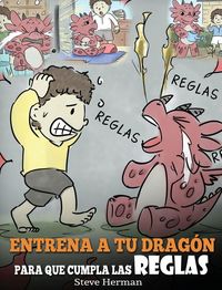 Produktbild: Entrena a tu Drag&oacute;n para que Cumpla las Reglas