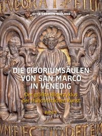 Produktbild: Die Ciboriums&auml;ulen von San Marco in Venedig, 2 B&auml;nde
