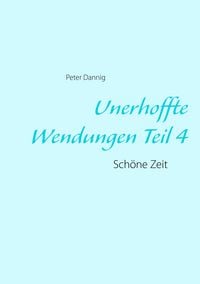 Produktbild: Unerhoffte Wendungen Teil 4