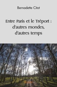 Produktbild: Entre Paris et le Tr&eacute;port