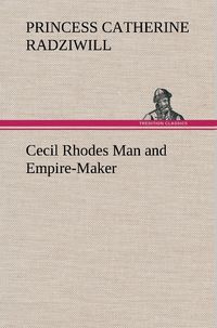Produktbild: Cecil Rhodes Man and Empire-Maker
