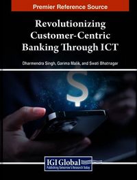 Produktbild: Revolutionizing Customer-Centric Banking Through ICT