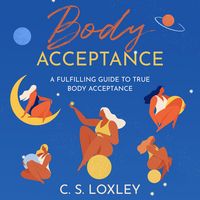 Produktbild: Body Acceptance : A fulfilling guide to true body acceptance