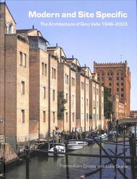 Produktbild: Modern and Site Specific: The Architecture of Gino Valle