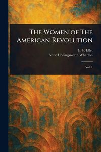 Produktbild: The Women of The American Revolution
