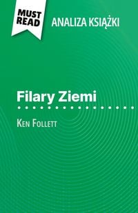 Produktbild: Filary Ziemi ksi&iquest;&iquest;ka Ken Follett (Analiza ksi&iquest;&iquest;ki)