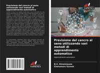 Produktbild: Previsione del cancro al seno utilizzando vari metodi di apprendimento automatico