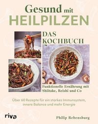 Produktbild: Gesund mit Heilpilzen &ndash; Das Kochbuch