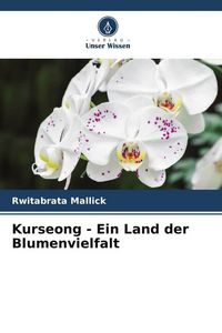 Produktbild: Kurseong - Ein Land der Blumenvielfalt