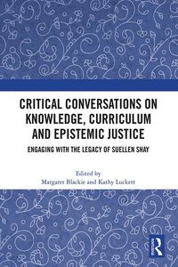 Produktbild: Critical Conversations on Knowledge, Curriculum and Epistemic Justice