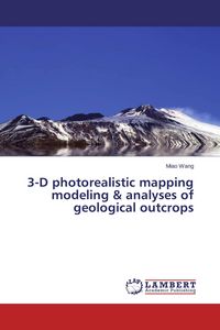 Produktbild: 3-D photorealistic mapping modeling & analyses of geological outcrops