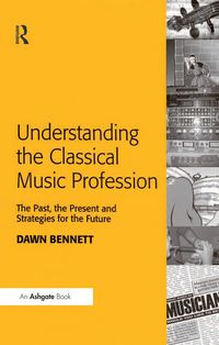 Produktbild: Understanding the Classical Music Profession