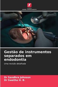 Produktbild: Gest&atilde;o de instrumentos separados em endodontia