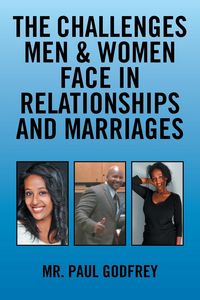 Produktbild: The Challenges Men & Women face in Relationships and Marriages.