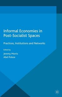 Produktbild: Informal Economies in Post-Socialist Spaces