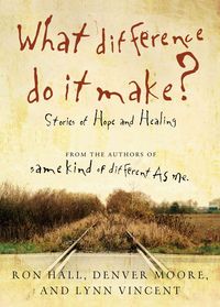 Produktbild: What Difference Do It Make?: Stories of Hope and Healing