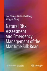 Produktbild: Natural Risk Assessment and Emergency Management of the Maritime Silk Road
