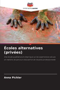 Produktbild: &Eacute;coles alternatives (priv&eacute;es)
