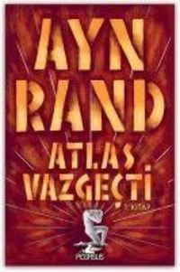 Bild vom Artikel Atlas Vazgecti - 1. Kitap vom Autor Ayn Rand