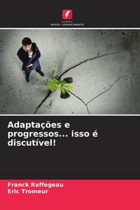 Produktbild: Adapta&ccedil;&otilde;es e progressos... isso &eacute; discut&iacute;vel!