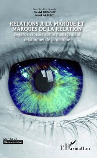 Produktbild: Relations A la marque et marques de la relation - regards cr