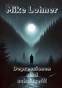 Produktbild: Depressionen sind scheisse