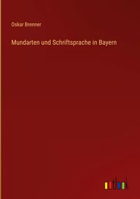 Produktbild: Mundarten und Schriftsprache in Bayern