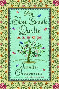 Produktbild: An Elm Creek Quilts Album
