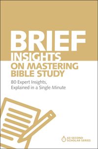 Produktbild: The Brief Insights on Mastering Bible Study