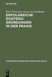 Produktbild: Erfolgreiche Existenzgr&uuml;ndungen in der Praxis