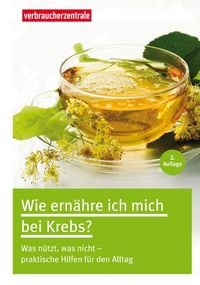Produktbild: Wie ern&auml;hre ich mich bei Krebs?