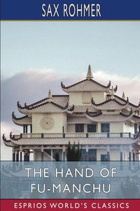 Produktbild: The Hand of Fu-Manchu (Esprios Classics)