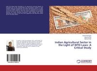 Produktbild: Indian Agricultural Sector in the Light of WTO Laws: A Critical Study