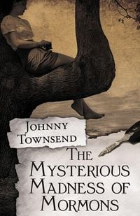 Produktbild: The Mysterious Madness of Mormons