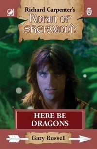 Produktbild: Robin of Sherwood - Here Be Dragons