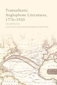 Produktbild: Transatlantic Anglophone Literatures, 1776-1920