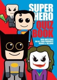 Produktbild: Design, T: Super Hero Quiz Book