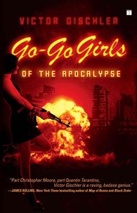 Produktbild: Go-Go Girls of the Apocalypse