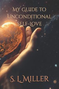 Produktbild: My Guide to Unconditional Self-Love