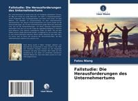 Produktbild: Fallstudie: Die Herausforderungen des Unternehmertums