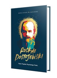 Bild vom Artikel Rock Me, Dostojewski! vom Autor Markus Spieker