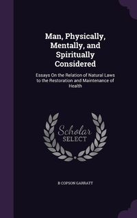 Produktbild: Man, Physically, Mentally, and Spiritually Considered
